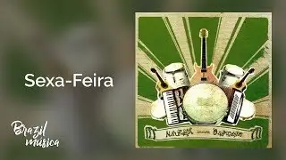 Naur&ecirc;a - Sexa-Feira - Naur&ecirc;a Apresenta o Sambi&atilde;o