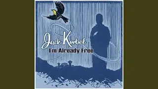 I'm Already Free