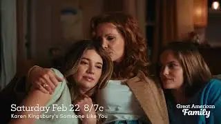 Karen Kingsbury's Someone Like You | Starring Sarah Fisher & Jake Allyn | Premieres February 22