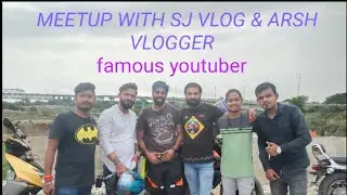 Meetup with famous Youtuber ❤️🏍️|| @sjvlogsss @travelwithad22 & @ArshVlogger13 || @Patna