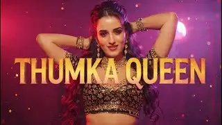 Thumka Queen | New Hindi Music Video 2026 | Bravil Studio