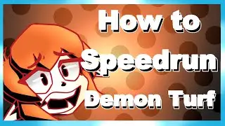 How to start speed running Demon Turf Neon Splash