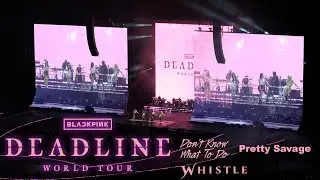 1st Time Live BLACKPINK in London Day 2 (Pretty Savage, Don't Know What to Do & Whistle)