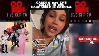 Cardi B In Hospital Addresses CPS Called On Her At Her Home 😳 #viral