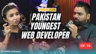 Pakistan's Youngest Web Developer at Just 10 Years Old! | Tahseen Islam podcast #76  | GWT