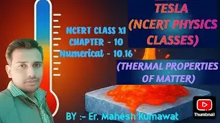 Ncert Class 11th || Chapter 10 || Numerical 10.16