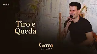 Gava em Casa - Tiro e Queda
