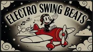 Electro Swing Valentine 🎷 Tap Your Feet & Feel the Love