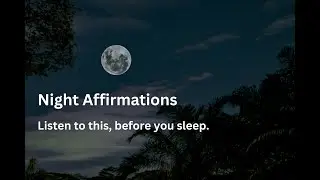 Night Affirmations for Deep Sleep & Healing | Calm Your Mind Before Bed 🌙✨