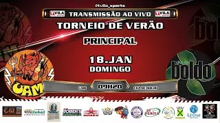 🔴TORNEIO DE VER&Atilde;O ARAMA&Ccedil;AN - PRINCIPAL - UAM x CH&Aacute; DE BOLDO