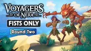 Beating Voyagers Of Nera With Fists Only | How Hard Could It Be?