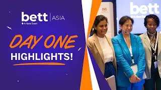 Bett Asia 2024 Day One Highlights | Powering Up Education Across the Globe 🌏✨