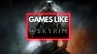 TOP 40 BEST GAMES LIKE SKYRIM You Must Play in 2025!