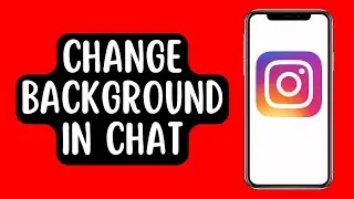 How to Change Background in Instagram Chat in 2022