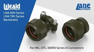 LMA69 & LMA79 Series Heat Shrink Boot & Cable Clamp Backshells for MIL-DTL-38999 Circular Connectors