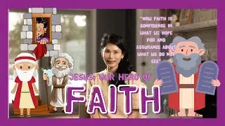 Jesus: Our Hero of Faith l Children's Service