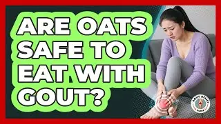 Are Oats Safe To Eat With Gout?
