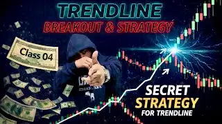 Secret Trendline Breakout Strategy for Beginners Most important CLASS#04