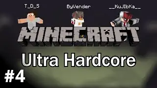 Minecraft - Ultra Hardcore - S3E04