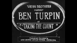 Ben Turpin - Taking The Count(1929)