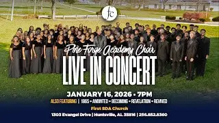 Friday Night Concert 1/16/2026 - Pine Forge Academy Choir