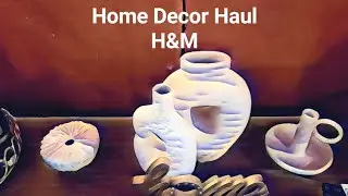Unboxing haul: H&M home decor items.
