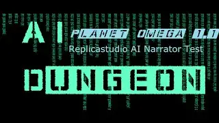 GPT-3 #AIDungeon Planet Omega Text Adventure AI Narration Voice Test 1.1