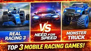 Top 3 Mobile Racing Games 🚘 Real Racing 3 | NFS No Limits | Monster Truck