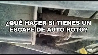 &iquest;Qu&eacute; hacer si tienes un escape de auto roto?