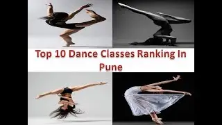 Top 10 Dance Classes Ranking In Pune | For More Details Refer Description