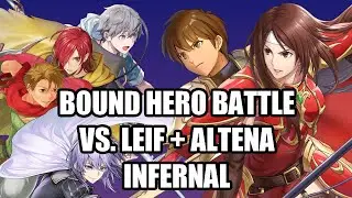 Fire Emblem Heroes | BHB: Leif & Altena (Infernal) VS Team Steal Your Heart