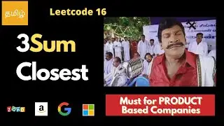 Meendum Meenduma 🤣 | 3sum closest leetcode | leetcode tamil | coding interview tamil