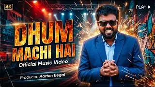 Dhum machi hai (offical video) 2022 ,,#Aarten begal # prod.by mukesh# SM Series