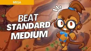 How to Beat Standard (Medium) on Mesa - BTD6 Strategy