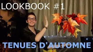 FR - LOOKBOOK  #1 [TENUES MI-SAISON POUR L'AUTOMNE] - DWS Mode Homme