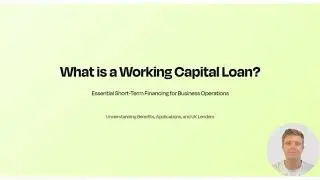 What is a Working Capital Loan?