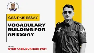 Lecture 02 || Vocabulary Building || by Syed Fazil Bukhari #essay #css #vocabulary #pms