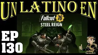 FALLOUT 76 EP 130 (DE LA NADA) Y sigue la mision