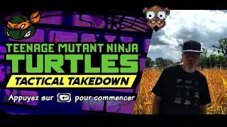 🎮 D&eacute;couverte de Teenage mutant ninja turtles Tactical Takedown