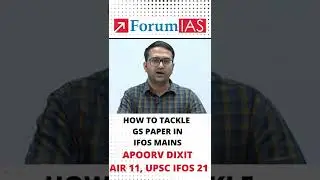 Strategy to tackle GK Paper in IFoS Mains | Apoorv Dixit AIR 11, UPSC IFoS 2021 #shorts