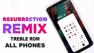 Resurrection Remix Oreo ROM | Project Treble | All Features |