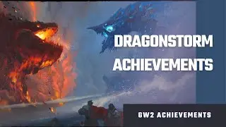 GW2: All The Dragonstorm Achievements Explained