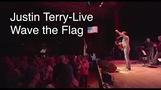 Justin Terry - Wave the Flag (Live in Georgia)