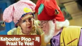 Studio 100 Liedjes | Kabouter Plop - Jij Praat Te Veel