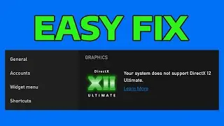 How To Fix Xbox Game Bar Error Your System Does Not Support DirectX 12 Ultimate on Supported System