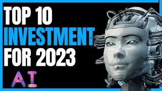 The Top 10 Investment Opportunities for 2023 | Investoman