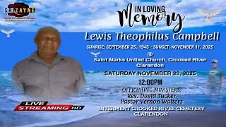 Funeral Service For Lewis Campbell @ St. Marks United Church, Crooked River,Sat Nov 29, 2025 @ 12pm.