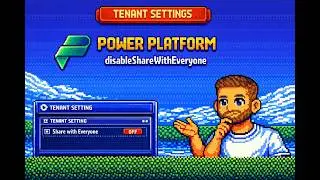 Disable Share with Everyone (disableShareWithEveryone) | Power Platform Administration & Settings