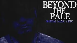 David dBrain |Beyond The Pale| - OFFICIAL MUSIC VIDEO