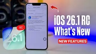 iOS 26.1 RC Released - NEW FEATURES iOS 26.1 RC - Performance, Battery, Issues Fixed? iOS 26.1 RC